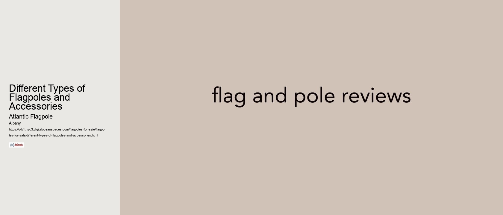 Different Types of Flagpoles and Accessories
