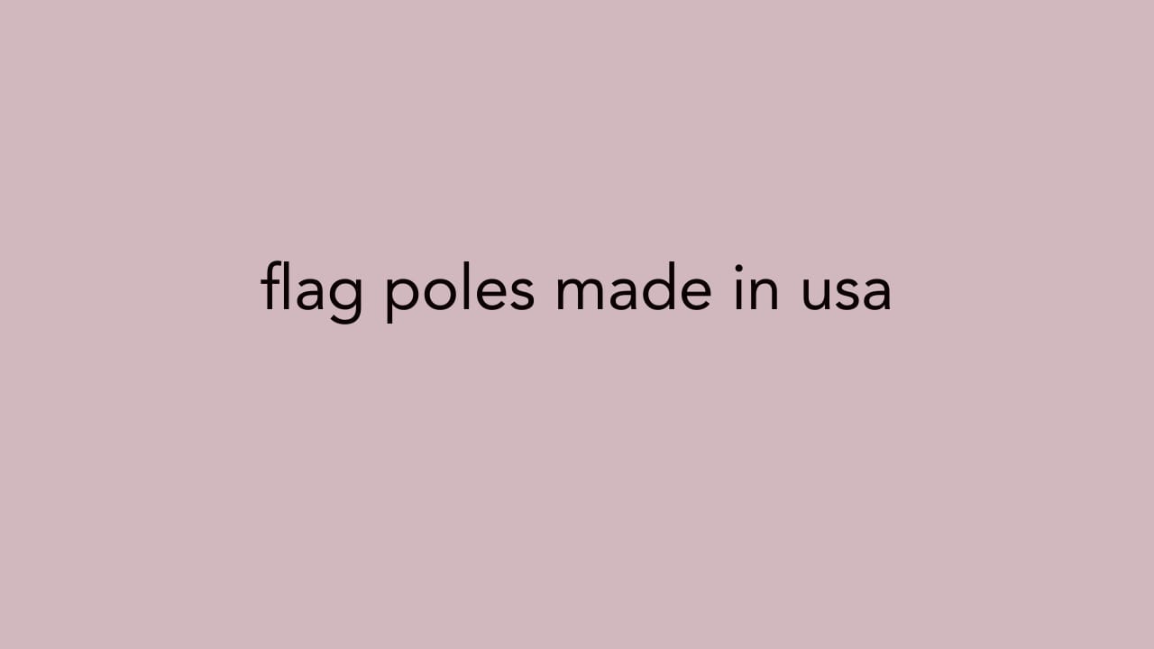 Alternatives to Traditional American-Made Flagpoles