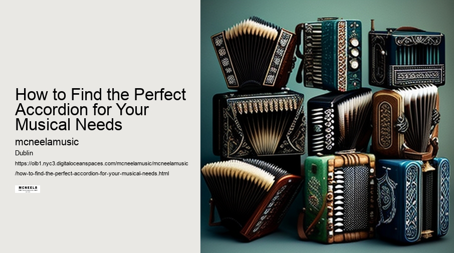 How to Find the Perfect Accordion for Your Musical Needs