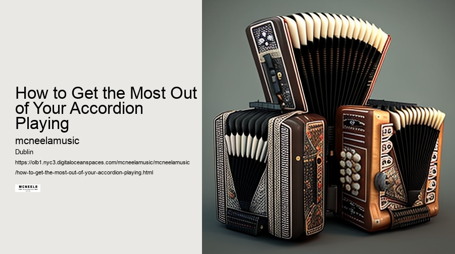 How to Get the Most Out of Your Accordion Playing