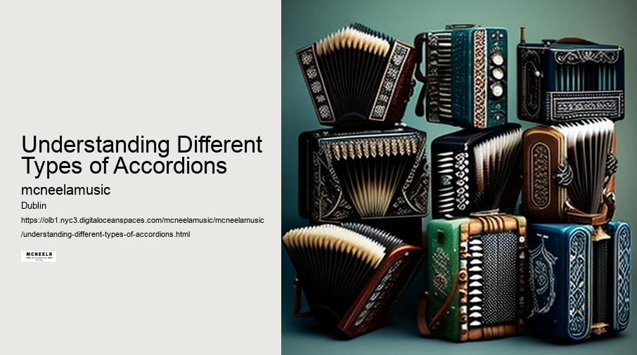 Understanding Different Types of Accordions