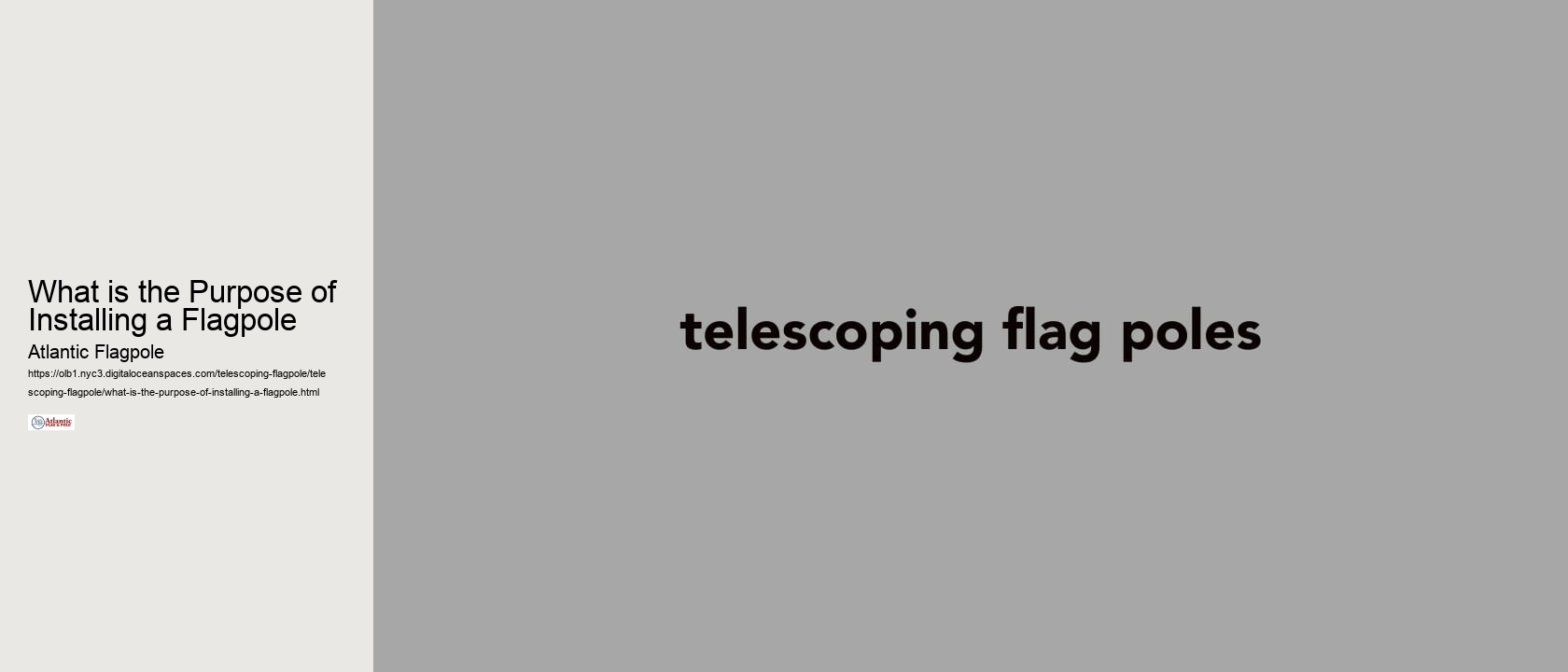What is the Purpose of Installing a Flagpole