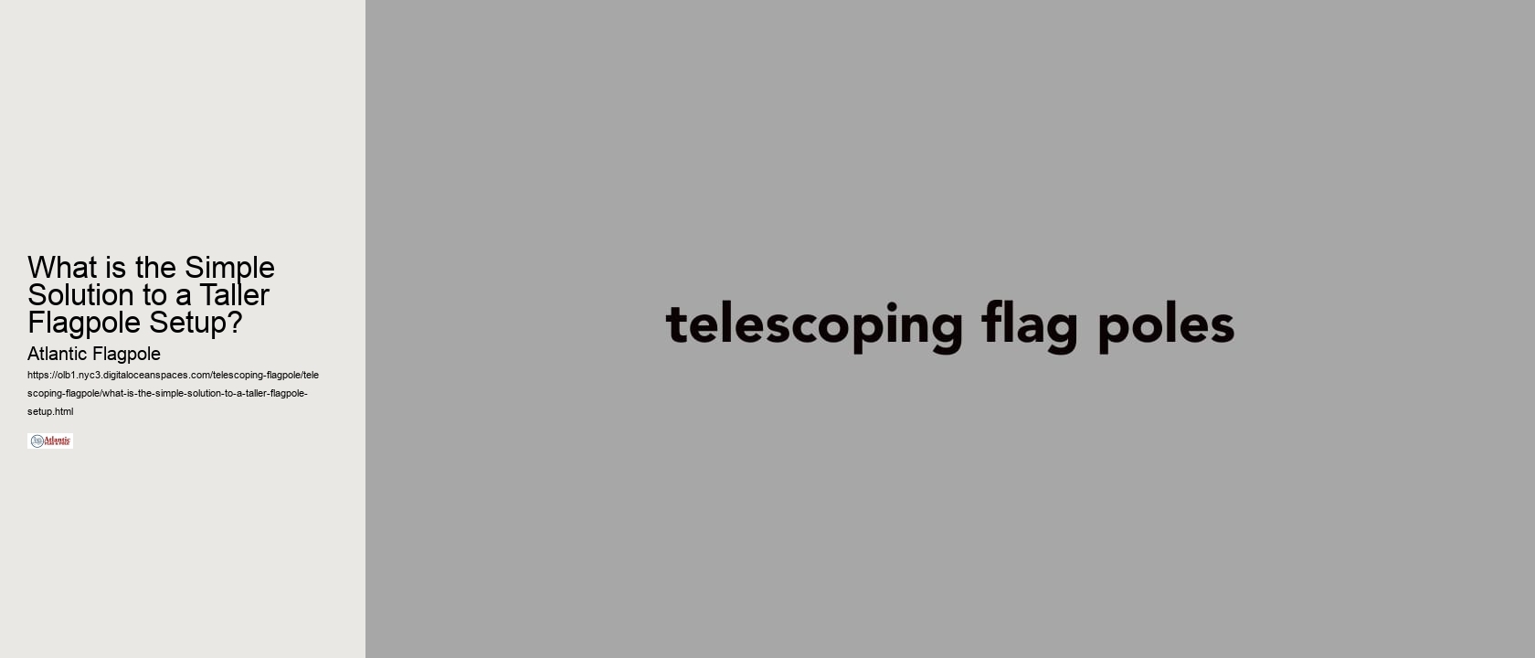 What is the Simple Solution to a Taller Flagpole Setup?